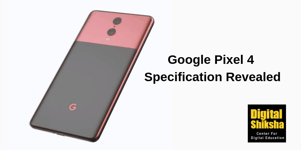 Google Pixel 4 Specification