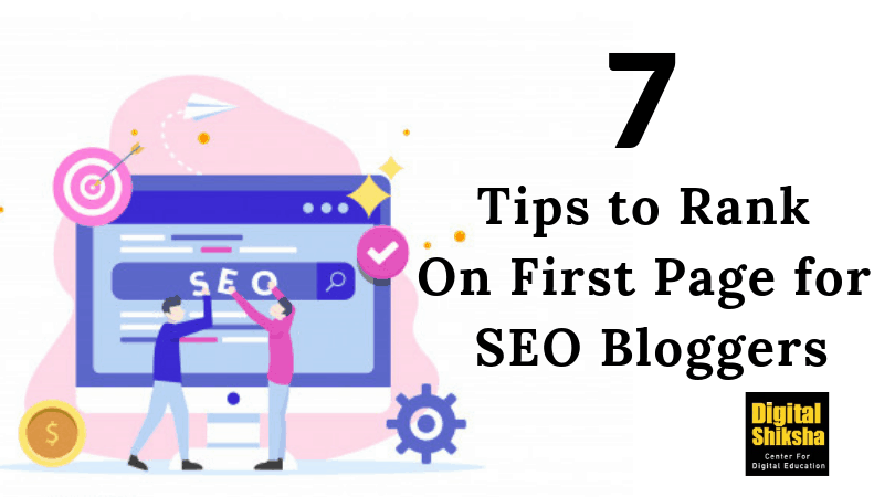 Tips to Rank On First Page for SEO Bloggers