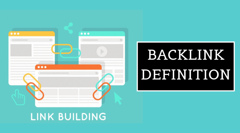 Backlink Definition Types and Advantages