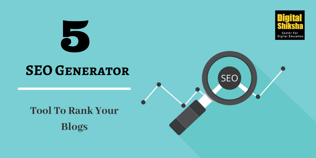 SEO Generator Tools to rank blogs